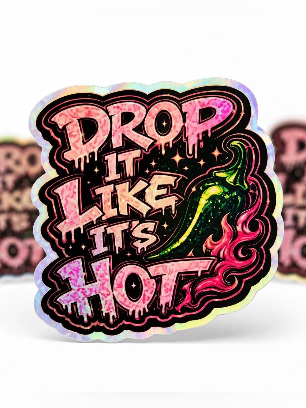 Drop It Like It's Hot Holographic Sticker - Pink & Green 3β